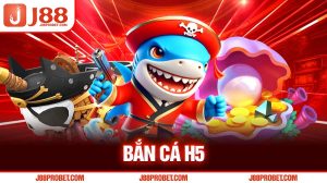 Bắn cá H5