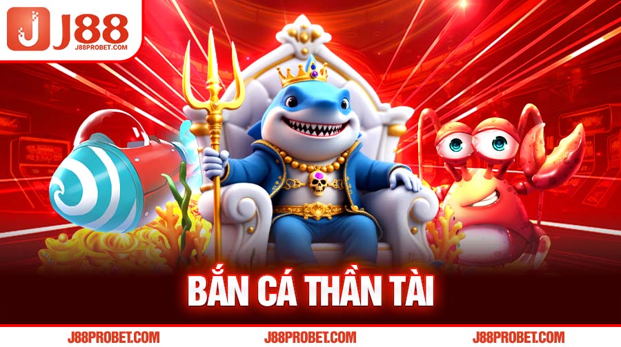 Bắn cá Thần Tài J88