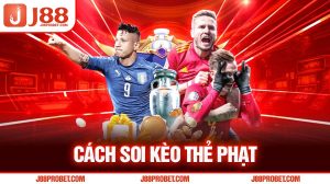 Kèo thẻ phạt là gì?
