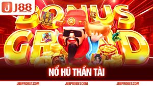Nổ Hũ Thần Tài